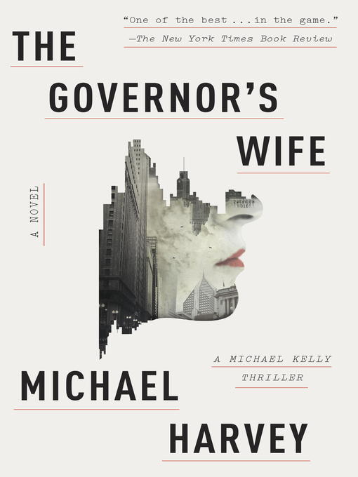 Title details for The Governor's Wife by Michael Harvey - Available